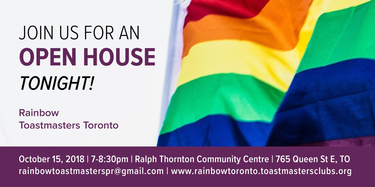 OPEN HOUSE TONIGHT @ 7PM! Join #Rainbow #Toastmasters #Toronto at the Ralph Thornton Community Centre to find confidence &amp; gain your voice. All are welcome! RSVP &amp; find details here: bit.ly/2RoZuM3  #publicspeaking #leader #LGBTQ #WhereLeadersAreMade