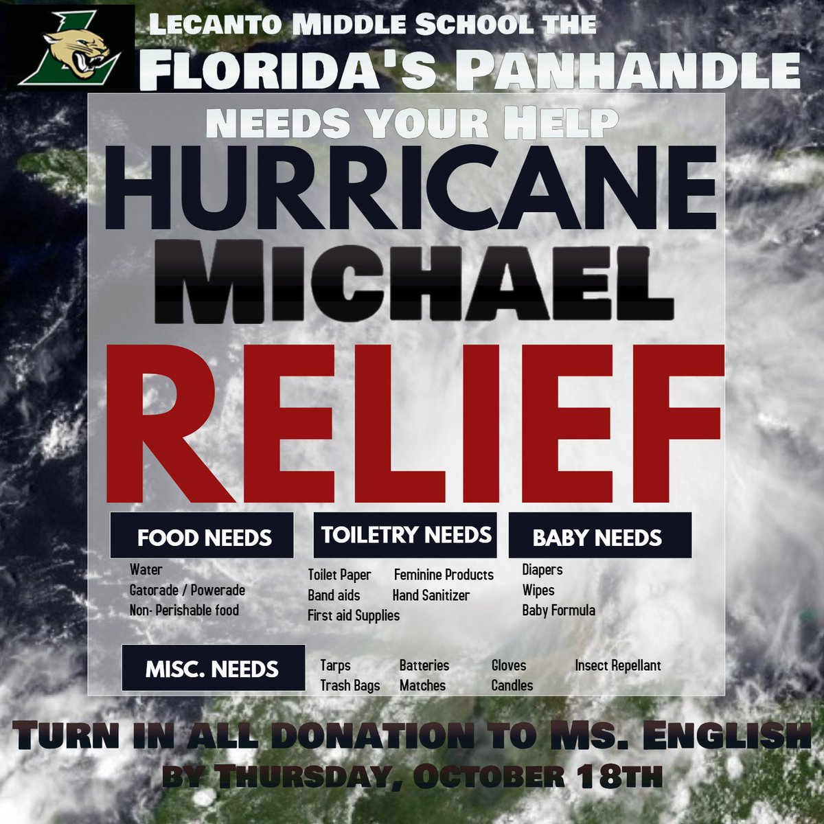 Lecanto_Middle's tweet photo. We are collecting items to assist the people who were impacted by Hurricane Michael. If you are able to donate any of the suggested items, please have them to LMS by Thursday 10/18! #wearelms https://t.co/SrBEltEKOC