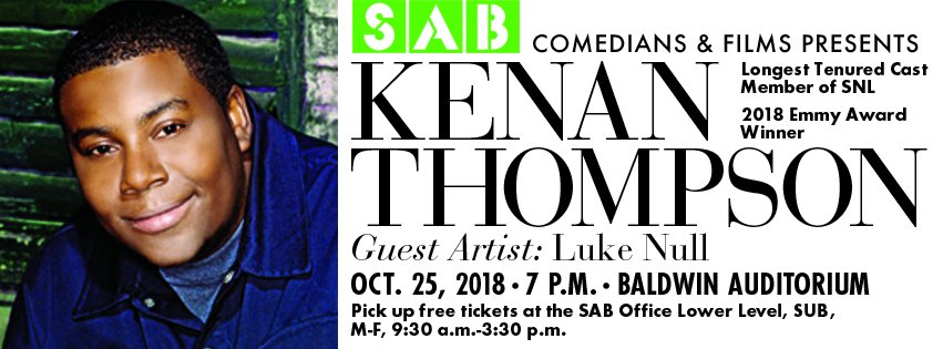 TrumanSAB's tweet photo. Want a chance to meet Kenan Thompson and Luke Null?? SAB is giving away 5 pairs of meet and greet passes to students! You can enter for a chance to win by liking and retweeting this tweet, and winners will be announced on 10/22/18! https://t.co/6iii6ETmUw