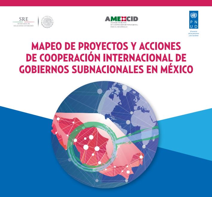 AMEXCID's tweet photo. #AMEXCIDComparte 
Conoce el Mapeo de Proyectos y Acciones de #CID de Gobiernos subnacionales en México, esfuerzo conjunto entre #AMEXCID y @PNUD_Mexico, que reconoce el papel central de los actores locales en la arquitectura internacional de la cooperación https://t.co/HvypyOn8gz https://t.co/Dc92JBrAlR