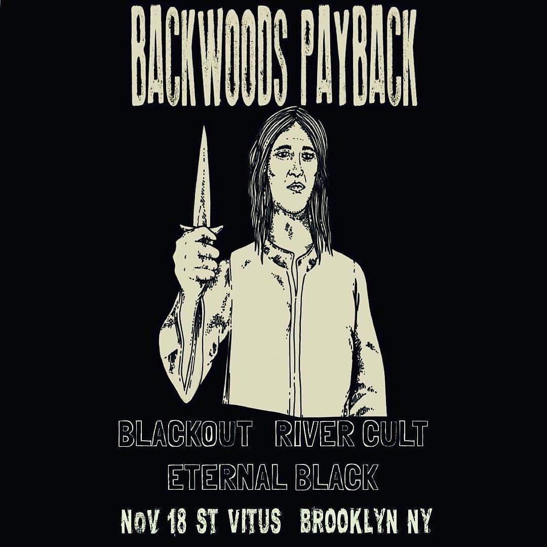 River_Cult's tweet photo. Next up: Nov. 18 @saintvitusbar w/ #BackwoodsPayback #Blackoutband and @eternalblacknyc #stoner #heavypsych #doom #brooklyn #nyc https://t.co/KNvc86vLqn