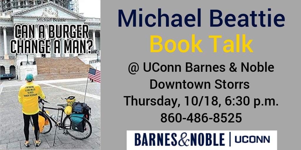 Meet <a href="/Mansfield_CT/">Town of Mansfield, CT</a> 's own Michael Beattie author of Can a Burger Change a Man? at <a href="/UConnBNC/">Barnes & Noble UConn</a> <a href="/DowntownStorrs/">Downtown Storrs</a> this Thursday, 10/18 at 6:30 pm. #Veterans