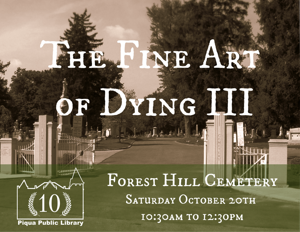 PiquaLibrary's tweet photo. Join #PiquaLibrary Director, Jim Oda, for #TheFineArtofDying III #CemeteryTour Sat. Oct. 20 10:30am - 12:30pm. Hear stories about headstones, foot stones and monuments at Forest Hill Cemetery. #Walkingtour will include uneven grass surfaces. Tickets $5 from @MainstreetPiqua. https://t.co/meuHoySJMv