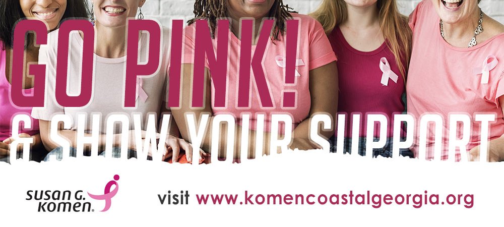 Show your support and go pink this month! visit komencoastalgeorgia.org