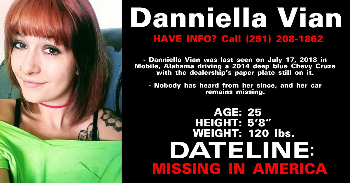 Danniella Vian was last seen on July 17, 2018 at a gas station in