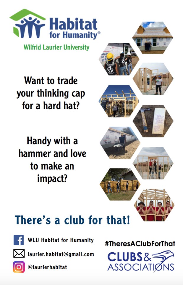 IT'S THAT TIME OF THE WEEK... 
#TheresAClubForThat Poster Winner Reveal: 
Here's our THIRD reveal (3/11): Habitat for Humanity 👷‍♀️🏘️👷‍♂️

Don't forget to check them out! 
FB: /wluh4h (WLU Habitat for Humanity)  
Instagram: <a href="/LaurierHabitat/">WLU Habitat for Humanity</a> 
Twitter: <a href="/LaurierHabitat/">WLU Habitat for Humanity</a>