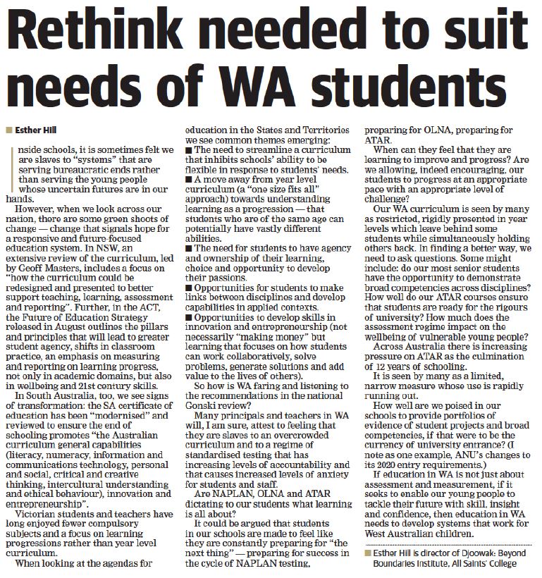 Esther Hill, Director of <a href="/DjoowakBBI/">The Beyond Boundaries Institute</a> at <a href="/All_Saints_WA/">All Saints' College</a> authored an editorial in the <a href="/westaustralian/">The West Australian</a> today encouraging a rethink of current WA edu. structures so that our young people aren’t disadvantaged relative to their fellow students on the east coast.