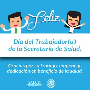 Secretaria De Salud On Twitter Feliz Dia Del Trabajador De La