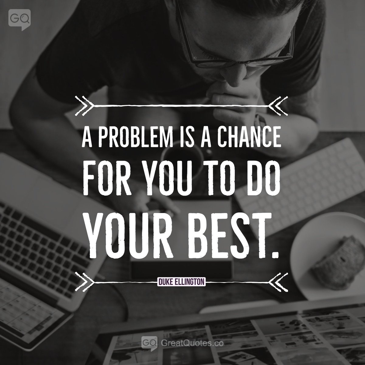 GreatquotesCo's tweet photo. Follow 👉 @GreatquotesCo

💬 
A problem is a chance for you to do your best." -Duke Ellington

Read more@ https://t.co/5PTdbUouah

#quote #quotesoftheday #qotd #motivationalquotes #greatquotes #greatquotesco #picturequotes #quotes #problem #chance #inspirationalquotes #dobest https://t.co/9TmxS9xfEO