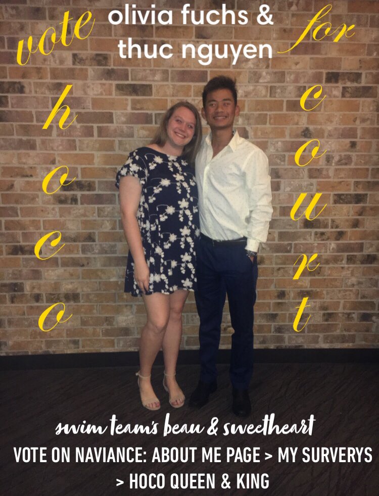 Be sure to vote your swim team Beau and Sweetheart THUC NGUYEN and OLIVIA FUCHS for homecoming court!