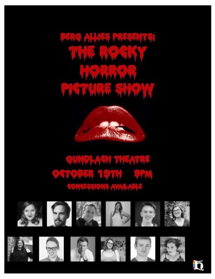 Be sure to be at Gundlach this Friday the 19th at 9:00pm for a fun Rocky Horror Night starring some of your faves!!!!