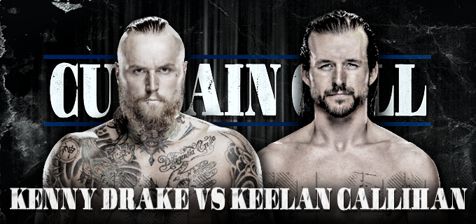 Curtain_Call_18's tweet photo. What happens when two old bitter enemies meet each other inside the squared circle? Chaos. Pure chaos. Keelan Callihan revives his old feud against Kenny Drake for one more match! #CurtainCall https://t.co/toHY6WAUVJ