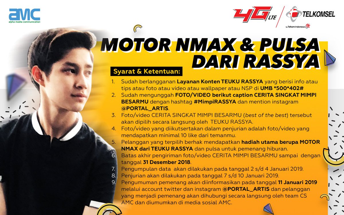 Yuu dapetin NMAX dan pulsa dari <a href="/TRP_Rassya/">Teuku Rassya</a> . Raih mimpimu. Caranya 
Hubungi *500*402# dari No kamu.
Ikuti Kompetisi dengan kirim FOTO/VIDEO Cerita Singkat MIMPI TERBESAR KAMU
Tag ke IG @PORTAL_ARTIS dengan HASHTAG #mimpiRASSYA
Kamu harus mendapatkan minimal 10 like dari temanmu.