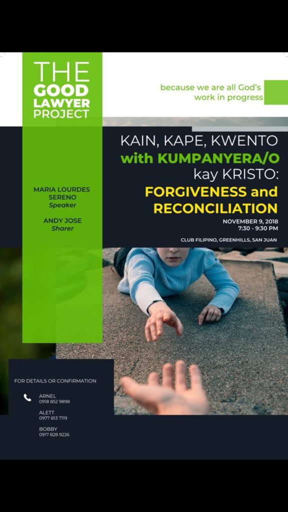 coachnobfm's tweet photo. PLEASE RT. On November 9, former #SCChiefJustice #MariaLourdesSereno will speak at the #TheGoodLawyerProject on the topic “Forgiveness and Reconciliation”.
Listen also to Associate Solicitor Andy Jose as he shares his life testimony.
Inviting all lawyers and law students! https://t.co/zHpyB5jtgy