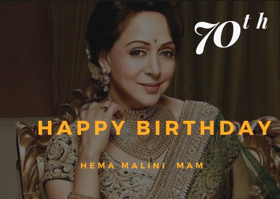  Happy birthday! Hema Malini ji 
