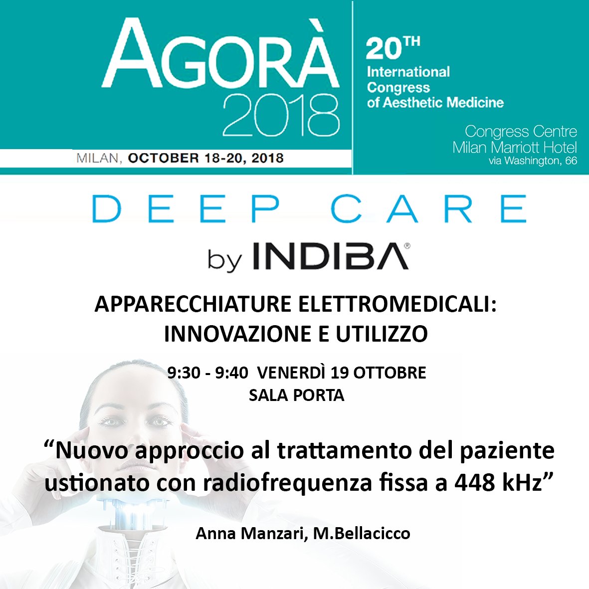 INDIBAitalia's tweet photo. #AGORÀ venerdì si parlerà di nuovi approcci al trattamento di pazienti ustionati con radiofrequenza a 448 kHz #deepcarebyindiba. I risultati vi sorprenderanno
#indiba #deepcare #radiofrequenza #antiageing #medicinaestetica #bellezza #chirurgiaestetica #dermatologia #ustioni https://t.co/94ZDbO58kx