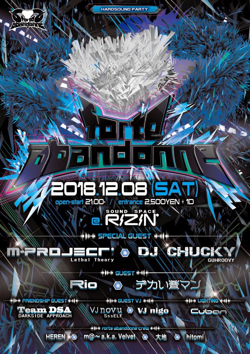Heren_xcore's tweet photo. 12/8(土) 21:00〜 #forte03
 sound space RIZIN
SPゲスト
・M-project 
・DJ CHUCKY
フライヤーを先日の #SssELF にも置かせて頂いてましたが、豪華ゲストもさることながらローカルゲストも期待して頂きたい2人を呼んでるんで是非ハードサウンドを浴びにきてください！
https://t.co/SJvl0ajBn3 https://t.co/Fq1LNTELLv