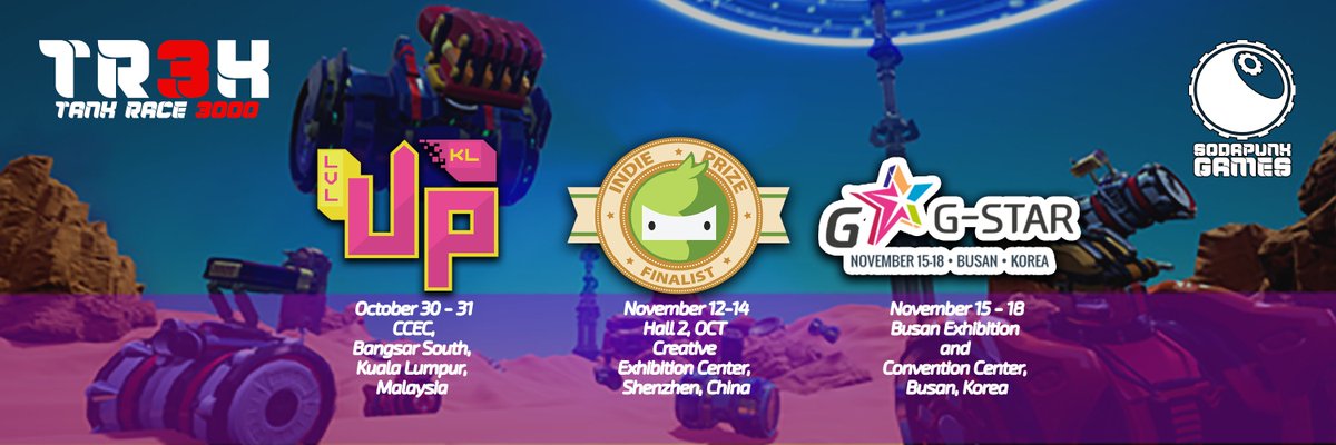 Sodapunk_G's tweet photo. Party with us at these events. We're excited up to meet you guys.
#sodapunk #TR3K #tankrace3000 #levelupkl2018 #indiegamedev #gamedev #indiegamesdeveloper #indiegames #gstarkorea #unreal #unrealengine #casualconnectasia #scifi #games #tank #barrel #combatracing #combat #racing https://t.co/VJntOyAc4r