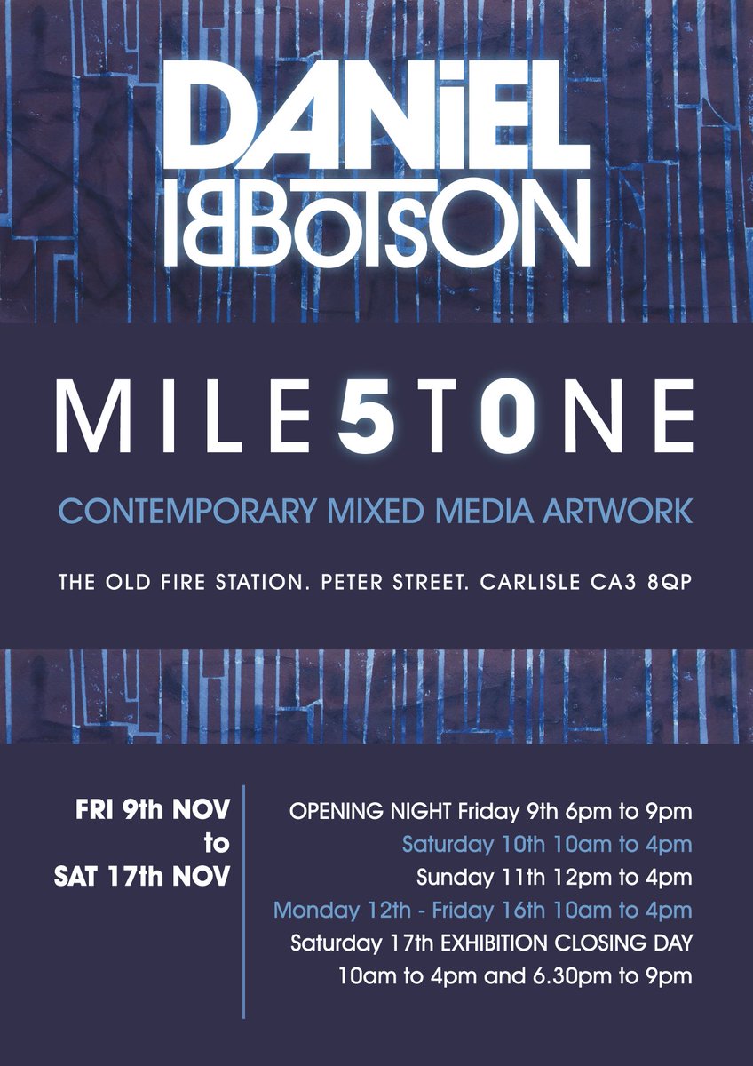 Contemporary Mixed Media Artwork ~ Solo Exhibition 9th - 17th November 2018 at The Old Fire Station, Peter Street, Carlisle, Cumbria, CA3 8QP
