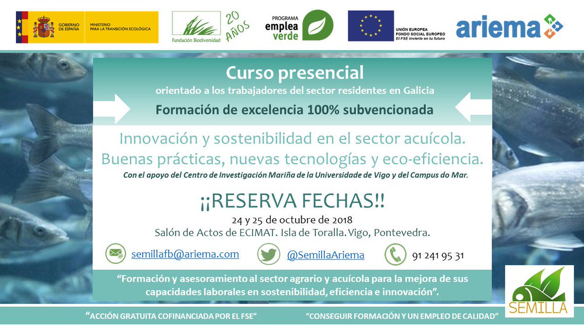 Quedan pocos días para el curso sobre #innovacion y #sostenibilidad en #acuicultura que desde el proyecto <a href="/SemillaAriema/">SEMILLA_ARIEMA</a> organizamos en @EcimatUvigo #Vigo el 24 y 25/10 ¿Aún no estás inscrito? ¡No te quedes sin plaza! Cierre de inscripciones el 22/10 bit.ly/2RiTLqM