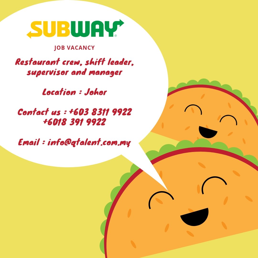 apqtalent's tweet photo. Subway-Restaurant Crew,Shift Leader,Supervisor&amp;Manager Needed
Send your resume at info@qtalent.com.my
For more information,contact us +603 8311 9922 and +6018 391 9922
@haikerja @JobVacanciesKLG @kerjakosongla @infokerjaya @iniKerjaKosong @MauKerjaMY @Oh_KerjaKosong @sebarkerja https://t.co/jPQMAE88Yy