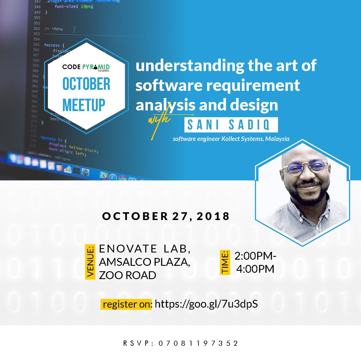 codepyramidNG's tweet photo. Join us this October at we discuss the art of software requirement analysis and design with Sani Sadiq. Register here: https://t.co/S4qVHDvmqX or tap link in our bio. #codepyramid #developer #technology #software #meetup https://t.co/tNXOGjILAw