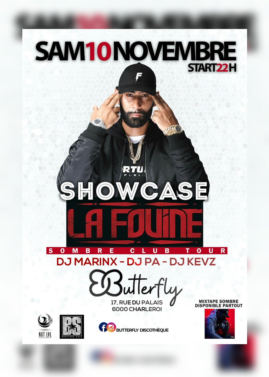 NBMUSIC_01's tweet image. 🚨Retrouver mon gars @lafouine78 En showcase le 10 novembre au butterfly 🇧🇪️ #Charleroi  #Belgique #LaFouineSombre 
Booking : Lafouine.booking@gmail.com