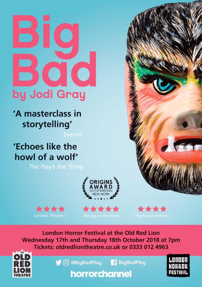 IT'S TOMORROW! 🐺🌕😱 
Catch us if you can on the 17th &amp; 18th of October <a href="/ORLTheatre/">Old Red Lion Pub & Playhouse</a> for Big Bad <a href="/LndnHorrorFest/">London Horror Fest</a>! 
Book your tickets here:
Oldredliontheatre.co.uk/big-bad