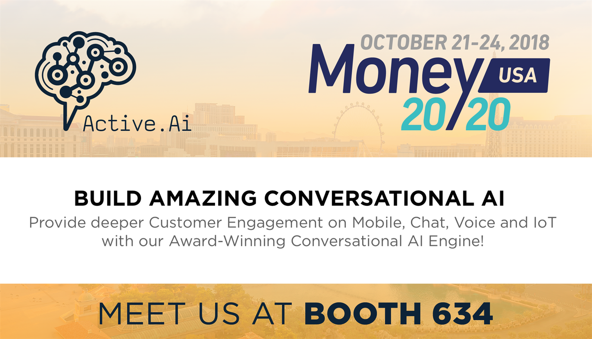 ActiveAibot's tweet photo. Ready to take your #CustomerExperience to the next level?
Meet Team #ActiveAi @ActiveAibot at Booth #634 at the #Money2020 #Event
Create intelligent #Banking #Insurance #Securities #Payments #FinTech with #Triniti #AiEngine https://t.co/5i19SMA1fI