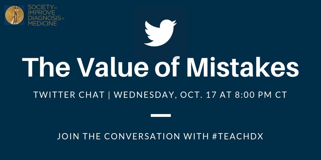 ImproveDX's tweet photo. Join us tomorrow for our first in a series of Twitter chats focused on clinical reasoning! Moderator @andrewolsonmd will guide a discussion on The Value of Mistakes. Join the conversation with #TeachDx. More info: https://t.co/fk83yxk9wc #medtwitter #MedEd https://t.co/JlCu5vUUUy