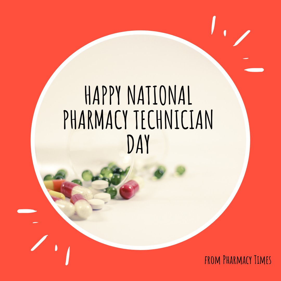 Pharmacy Times on Twitter "Happy National Pharmacy Technician Day