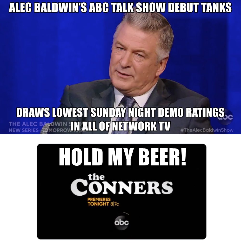 mad_liberals's tweet image. Alec Baldwin’s ABC Talk Show Debut Tanks, Draws Lowest Sunday Night Demo Ratings in All of Network TV

#TheConnors