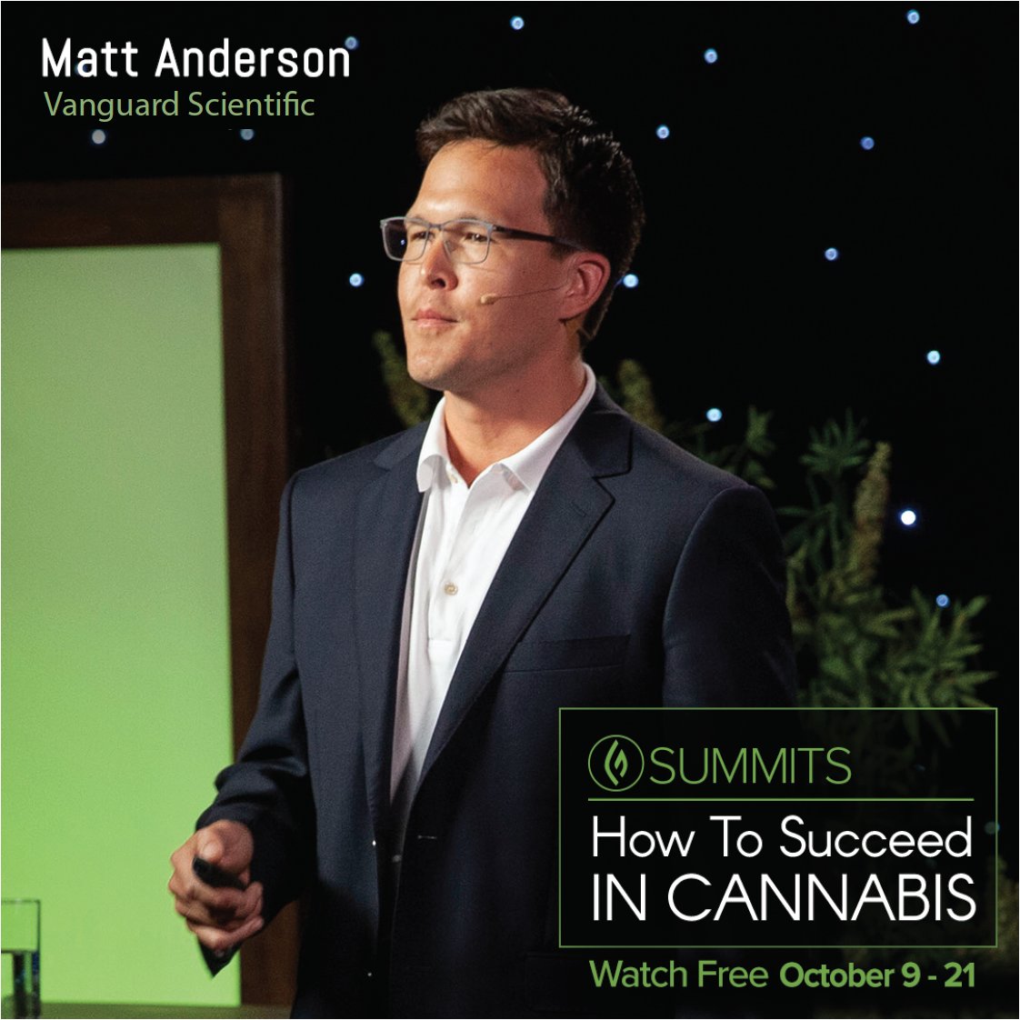 @vanguard_midas Co-Founder and CEO Matt Anderson is thrilled to be a part of such an amazing group of humans . @greenflwrmedia @Andrew_DeAngelo @evolabs @kushsupplyco @mjfreeway @cy_scott @HobanLawGroup @cannaadvisors Join the cannabis summit here bit.ly/vanguardscient…