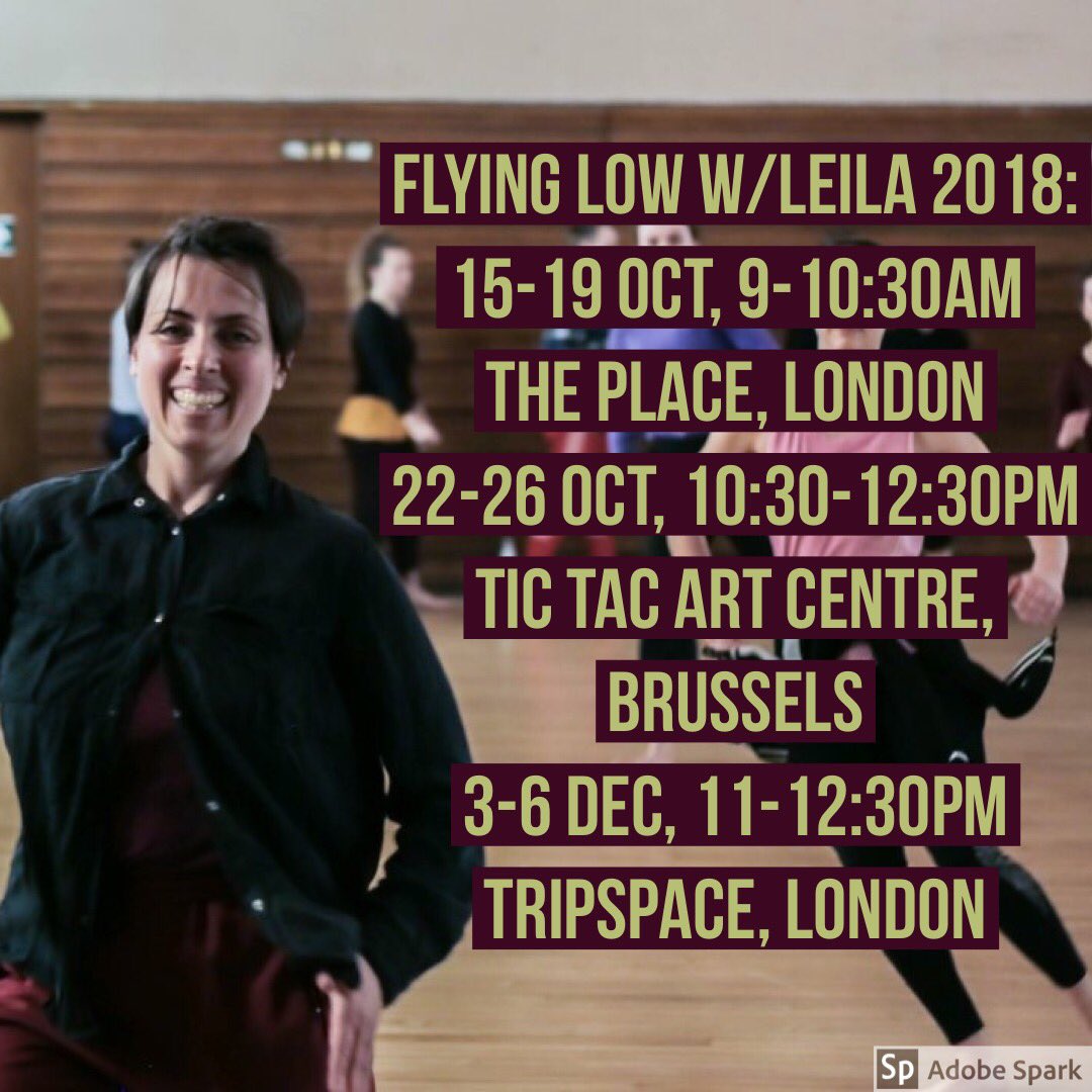 McMillanLeila's tweet photo. Hey all you movers & shakers here are the final dates of Flying Low 2018! Let’s move!
15-19 Oct @ThePlaceLondon
22-26 Oct Tic Tac Art Centre Brussels
3-6 Dec @TripSpaceLondon #leilamcmillandance #tripspace #london #tictacartcentre #davidzambrano #flyinglow #prodancetraining https://t.co/tfRLY3AqW4