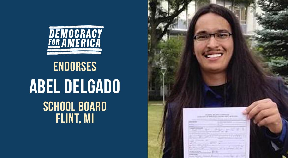 DFAaction's tweet photo. Nothing has excited me more than seeing the young people step up to the plate! Abel Delgado has a moving story and activist journey that led him to run for School Board in Flint, MI. #DFAChat 4/ https://t.co/rn9NLXhsms