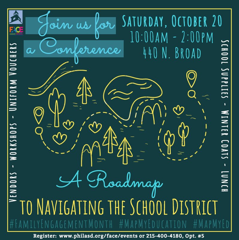 PHLfamilies's tweet image. Navigating your child’s education can be confusing, so FACE created a conference just for families “A Roadmap to Navigating the District!” October 20, 10am-2pm. FREE workshops, food, school supplies, &amp;amp; coats! REGISTER: philasd.org/face/events #FamilyEngagementMonth #MapMyEd