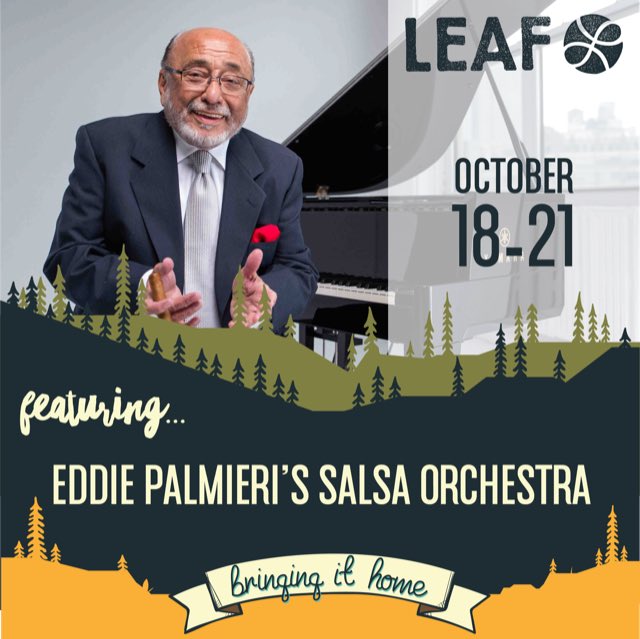 EddiePalmieri's tweet photo. Be sure to catch #EddiePalmieri on Friday, October 19th at LEAF Festival just outside Asheville, NC! Tickets will sell out! Get yours @ https://t.co/gE3MfbsDQu
#LEAFBringingItHome
#LEAFFestival 🍂 🍃 🎶 https://t.co/fFAbsxJR6z