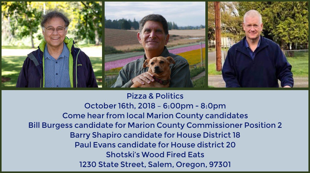 OregonIssues's tweet photo. 🇺🇸 Tonight October 16, 2018, 6-8pm

🍕 Pizza &amp; Politics with @burgess4marion @BarryForHD18 @EvansforOregon 

Shotski’s Wood Fired Eats
1230 State St,, Salem, Oregon, 97301 https://t.co/nOQO90b19s