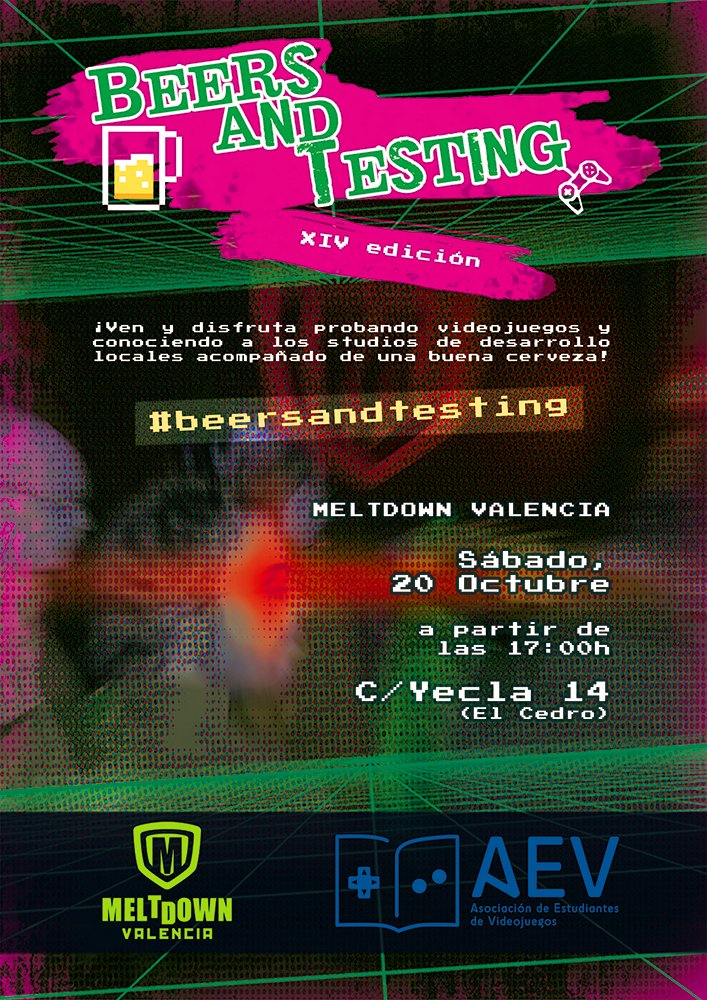 asociacionAEV's tweet photo. Seas desarrollador o jugador te esperamos el próximo sábado en @meltdownvlc para disfrutar de una buena #BeersandTesting 🍻🎮¿Quieres traer tu juego? ¡Aún estás a tiempo! Click aquí -> https://t.co/ZOHKcTXJIZ https://t.co/BGTqp9JImT