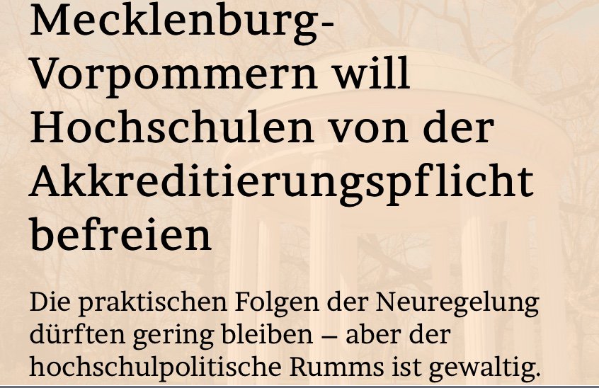 JMWiarda's tweet photo. MECKLENBURG-VORPOMMERN WILL HOCHSCHULEN VON DER AKKREDITIERUNGSPFLICHT BEFREIEN

Die praktischen Folgen der Neuregelung dürften gering bleiben ��� aber der hochschulpolitische Rumms ist gewaltig. #Akkreditierung

Im Blog: https://t.co/Yspt83Hxwt https://t.co/CDvF6zrSRe