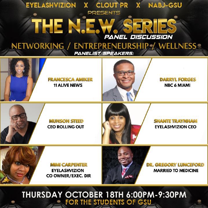 cloutpr4gsu's tweet photo. Create A N.E.W You 🗣
The N.E.W. (Networking. Entrepreneurship. Wellness) series at GSU is a panel discussion about Media, 🎥 Public Relations, 👩🏾‍💻Entrepreneurship 💸 &amp; Mental Awareness 🧠.
LINK TO REGISTER IN BIO‼️
•
•
#NewSeries #GSU #EyelashVizion #CloutPR #NABJ #RollingOut https://t.co/76G750LHM2