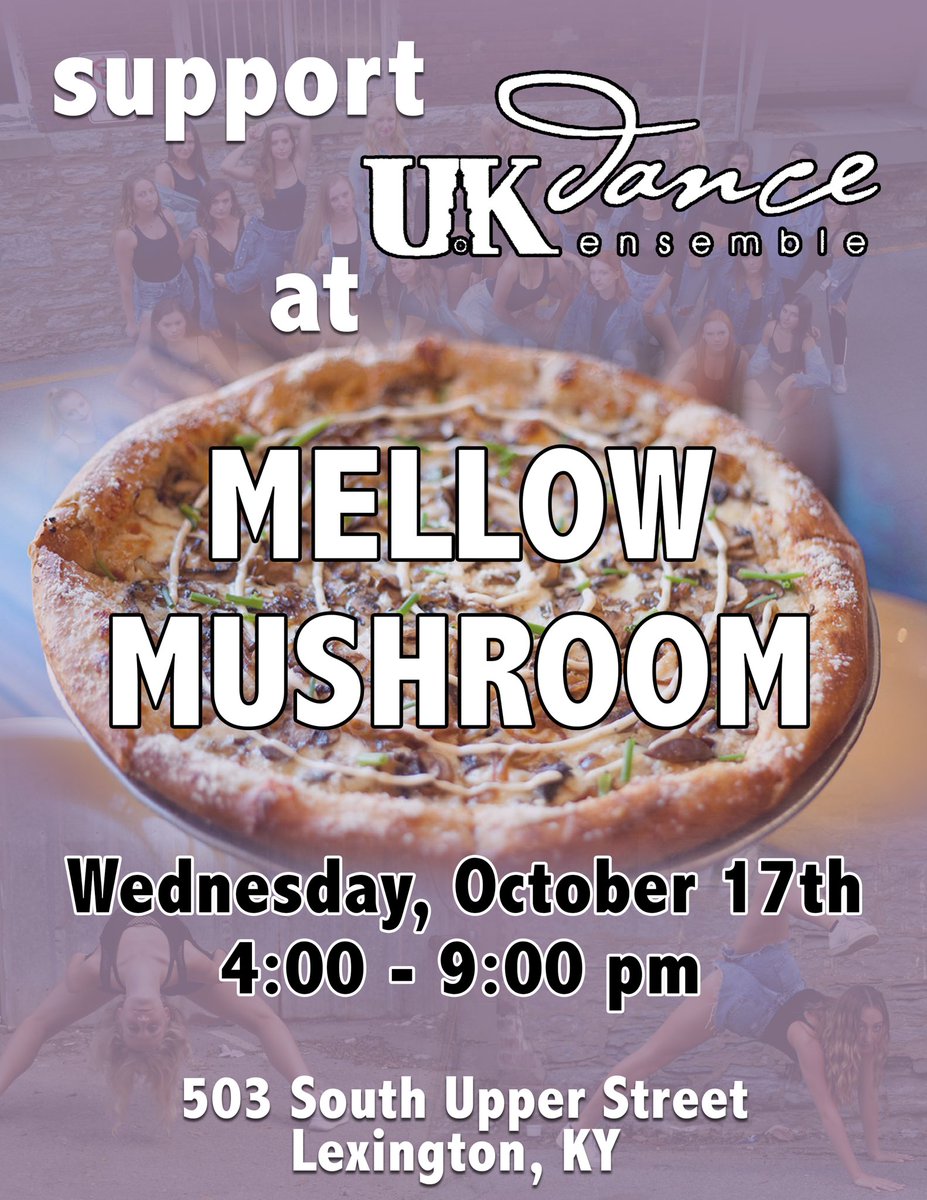 DanceEnsembleUK's tweet photo. Grab dinner at Mellow Mushroom TOMORROW from 4-9pm and mention UKDE to benefit our fall concert! https://t.co/3fG7VseVsj