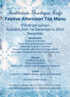 Our Festive Afternoon Tea series will run again this year from 1st Dec to 22nd Dec.  to book call 01677 425541, message us here or email cafe@thisisinstitution.co.uk <a href="/OfficialBedale/">Bedale</a>