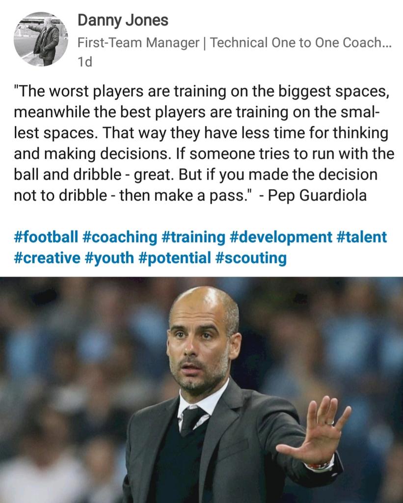 "The best players are training on the smallest spaces." - Pep Guardiola