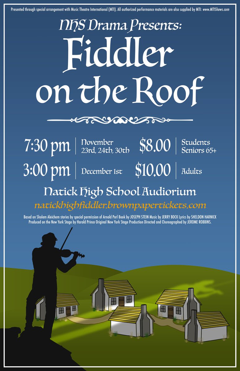 Come see the Natick High Production of "Fiddler on the Roof" on November 23rd, 24th, 30th, and December 1st!  Tickets can be purchased here: …TICKHIGHFIDDLER.BROWNPAPERTICKETS.COM

$10 for adults, $8 for students and seniors
There is assigned seating this year.

We hope to see you there!