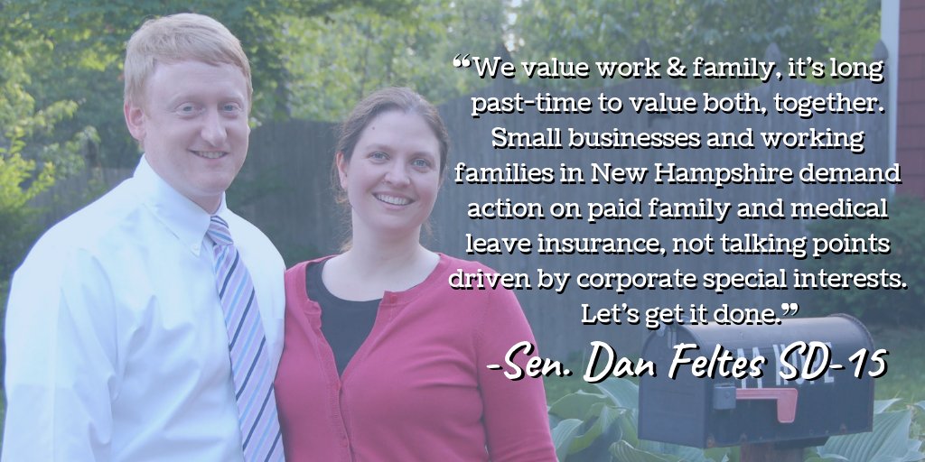 NHSenateDems's tweet photo. “We value work & family, it’s long past time to value both, together. Small businesses and working families demand action on paid family and medical leave insurance” - @DanFeltesNH #HB628 #NHPolitics #30votes30days https://t.co/HNPTaePdOK