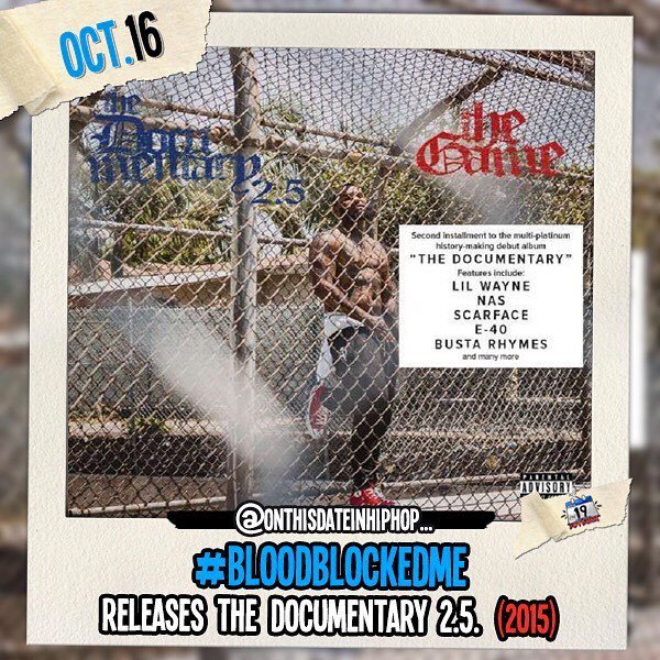 #OnThisDateInHipHop, #BloodBlockedMe released his 7th album #TheDocumentary 2.5. The album would peak at #6 on the #2pac 200. #NoTypo ift.tt/2CkSmuW