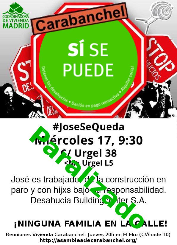 ATENTAS!!
Parado el #StopDesahucios previsto para mñn miércoles en Carabanchel. #SiSePuede!
#JoseSeQueda