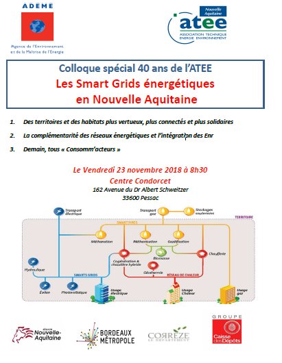 BeaudouinTh's tweet photo. Colloque des 40 ans de l'#ATEE @NvelleAquitaine avec pour thème : 
« Les Smart Grids énergétiques en Nouvelle Aquitaine »
Vendredi 23 novembre 2018 au Centre Condorcet à Pessac (33)
Journée technique et stratégique en faveur de la #TransitionEnergetique
Inscription obligatoire https://t.co/Z9VrQva2rz