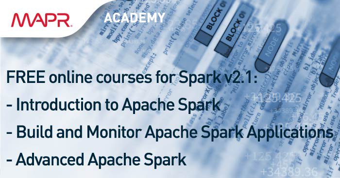 HPE_AI's tweet photo. Want to get up to speed on #ApacheSpark? We've launched three on-demand courses (free!) from MapR Academy on Apache Spark v2.1. Register here: https://t.co/Tp48ZboLXh

While you're at it, download a free copy of Getting Started with Apache Spark 2.x: https://t.co/sobJ5fbOK9 https://t.co/cRHbvt4sG6